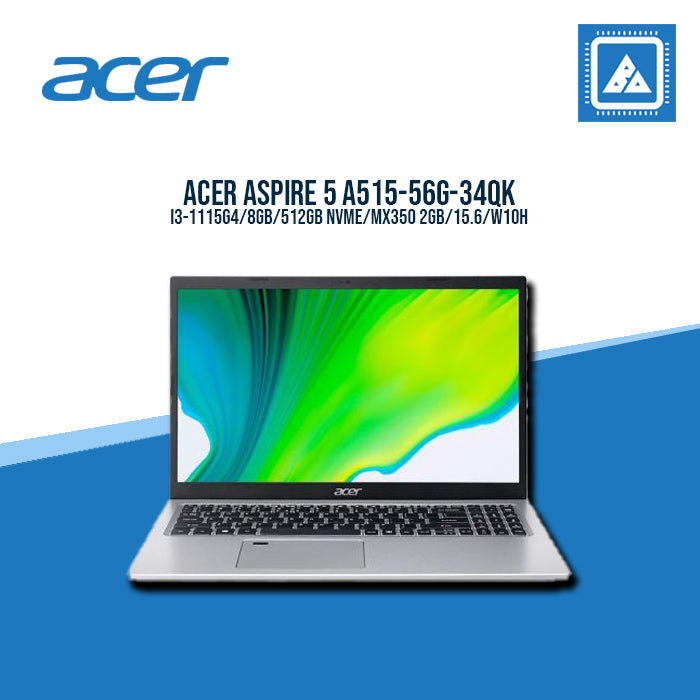 ACER ASPIRE 5 A515-56G-34QK I3-1115G4/8GB/512GB | BEST FOR STUDENT LAPTOP ACER ASPIRE 5 A515-56G-34QK I3-1115G4/8GB/512GB | BEST FOR STUDENT LAPTOP